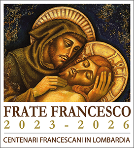 Centenari francescani in Lombardia