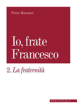 Io, Frate Francesco – Vol. 2