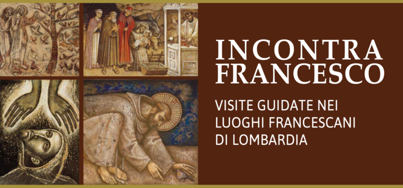 Visite Guidate | Incontra Francesco | Lombardia